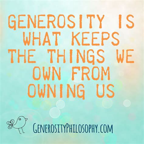 generosity kindness giving quotes|TOP 25 GENEROSITY AND GIVING QUOTES (of 72) .